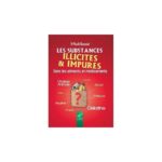Les Substances Illicites et Impures