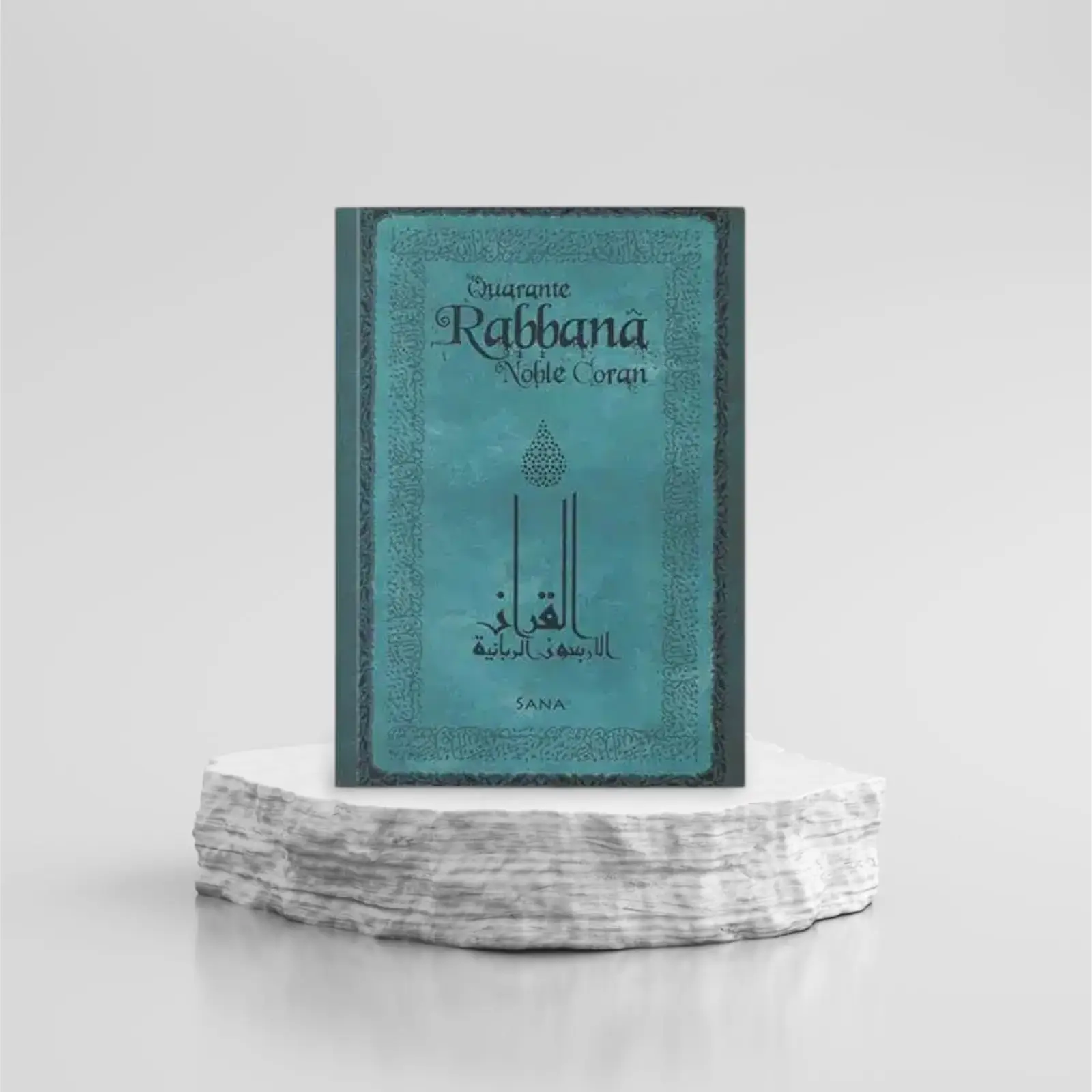 Les 40 rabbana (Format poche) – Éditions Sana