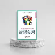10 règles d'or dans l'éducation des enfants- Dr abd al-karîm bakkâr