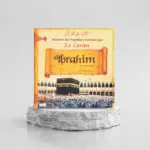 HISTOIRES DES PROPHÈTES RACONTÉES PAR LE CORAN : IBRAHÎM - TOME 3