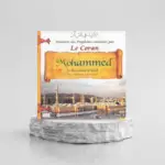 HISTOIRES DES PROPHÈTES RACONTÉES PAR LE CORAN : MUHAMMAD - TOME 9